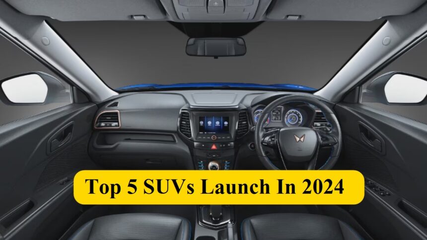 Top 5 SUVs Launch In 2024